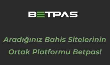 Aradığınız Bahis Sitelerinin Ortak Platformu Betpas