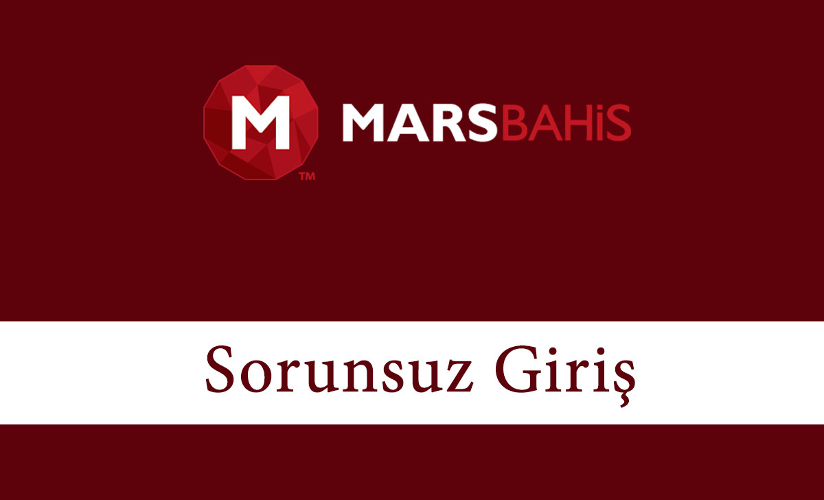 marsbahissorunsuz