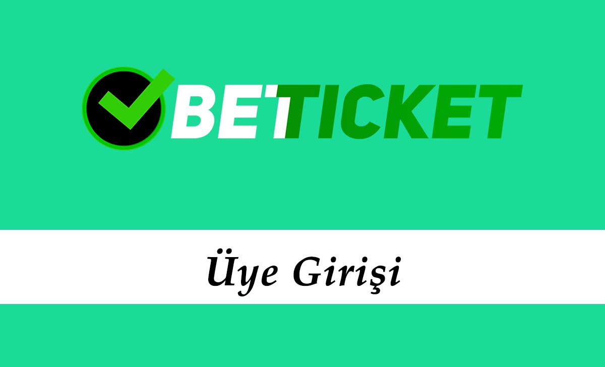 Betticket Üye Girişi