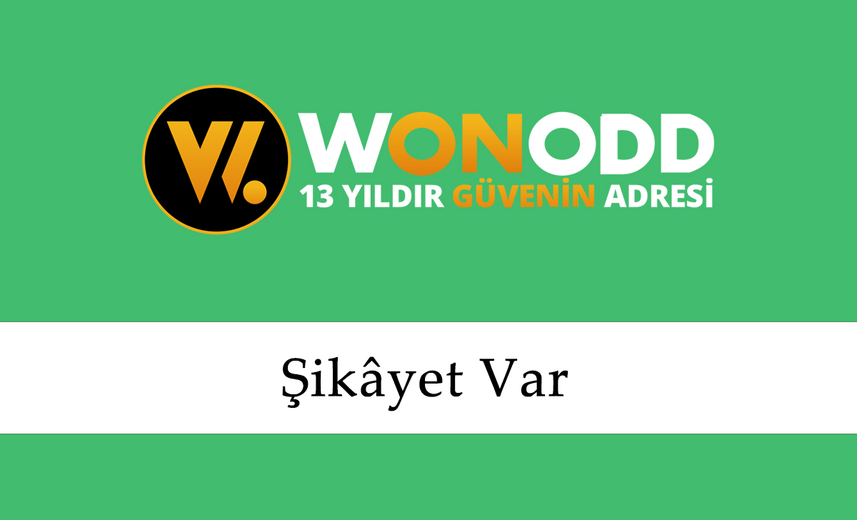 Wonodd Şikâyet Var