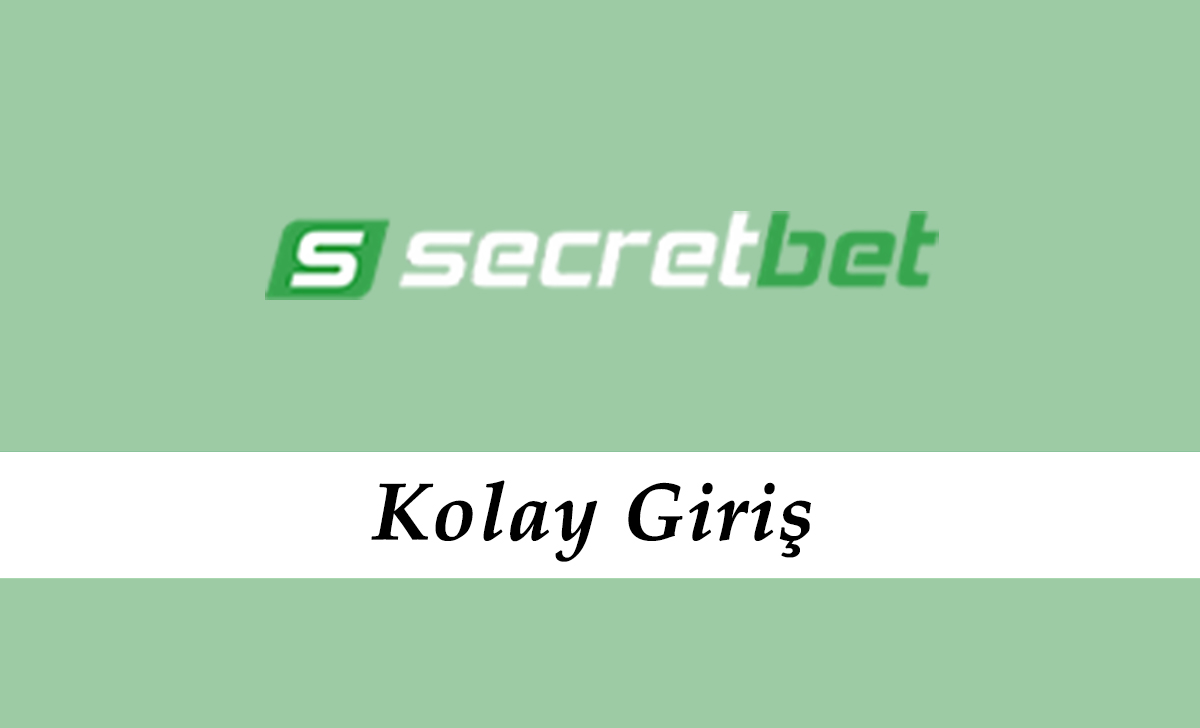 Secretbet Kolay Giriş