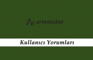 Artemisbet Kullanıcı Yorumları