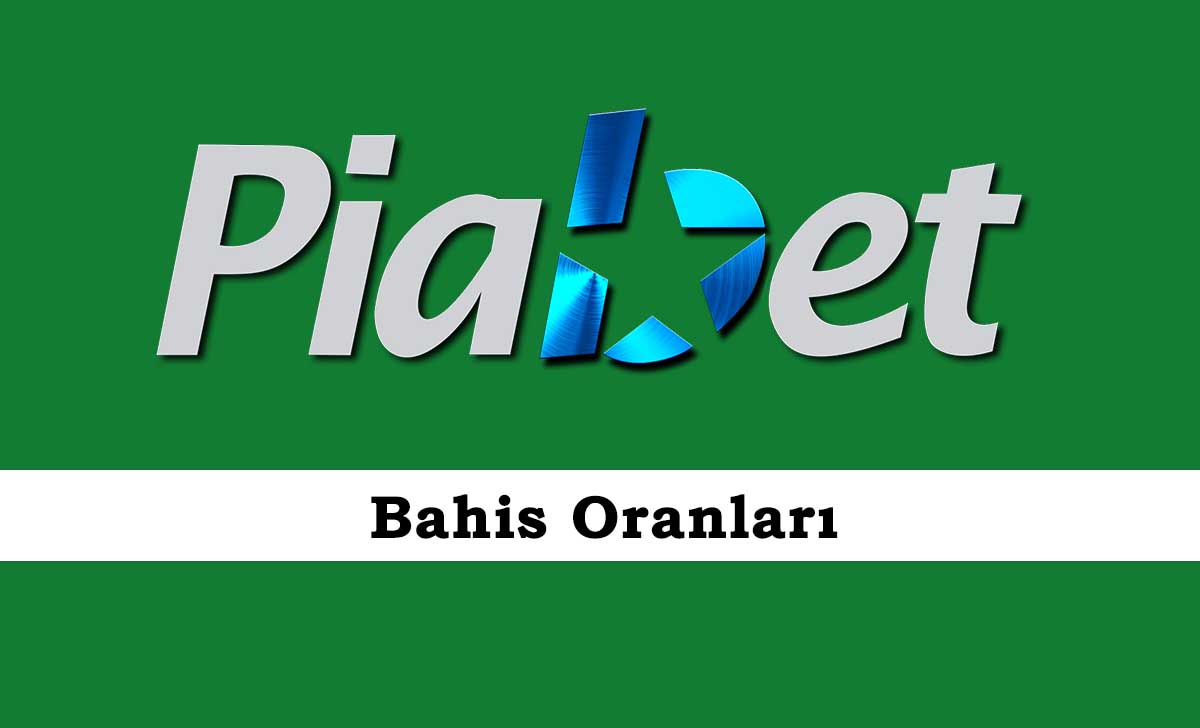 Piabet Bahis Oranları