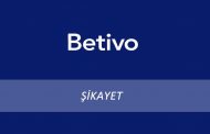 Betivo Şikayet