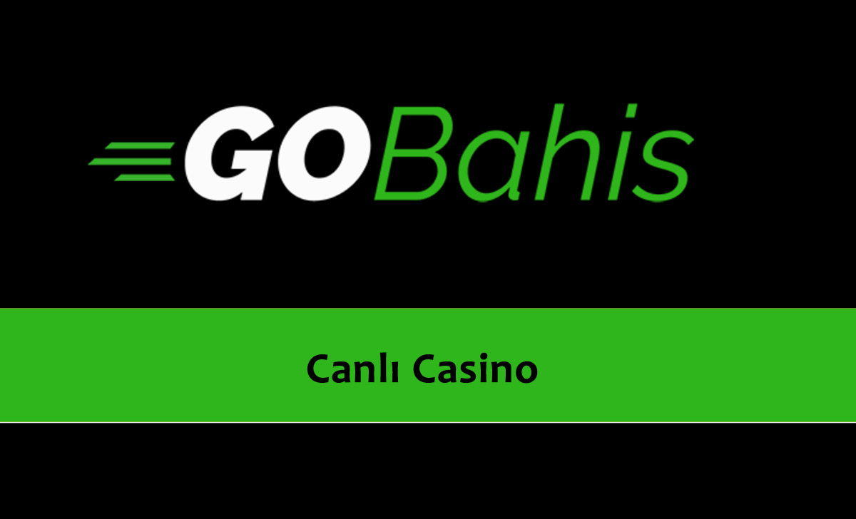 Gobahis Canlı Casino