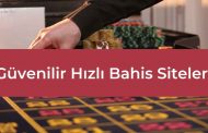 Güvenilir Hızlı Bahis Siteleri