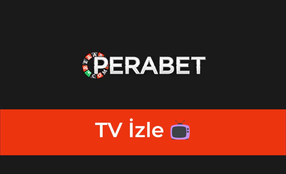 Perabet TV İzle