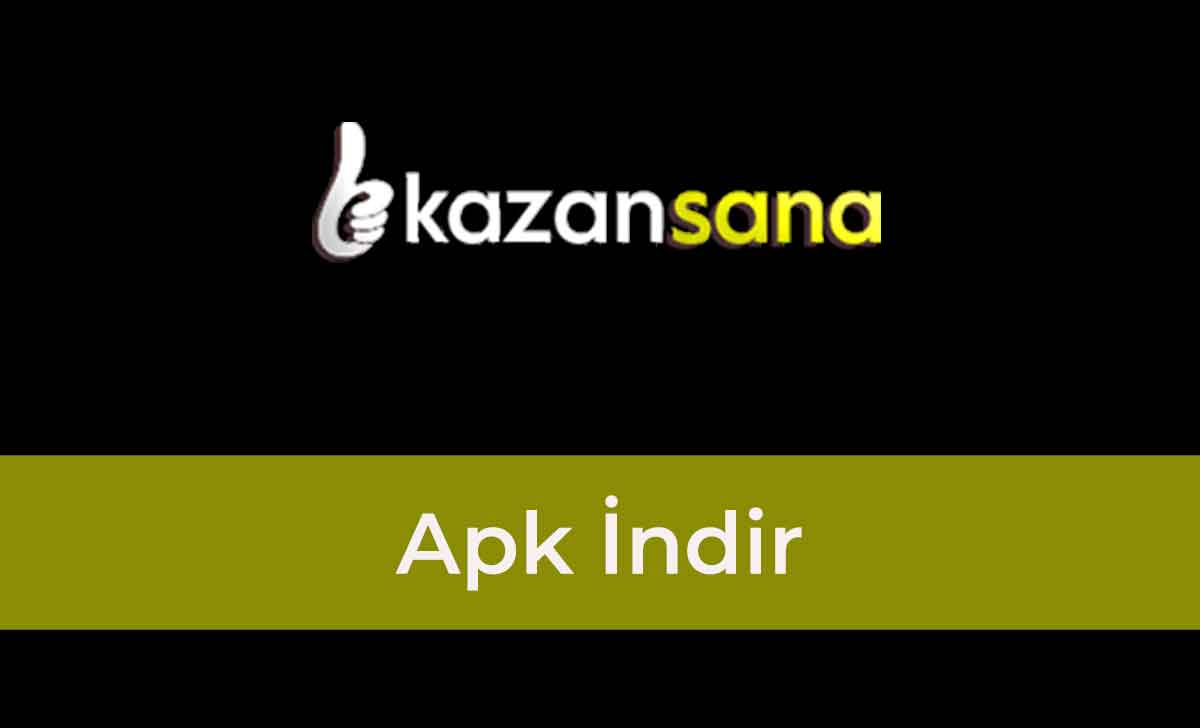 Kazansana Apk İndir