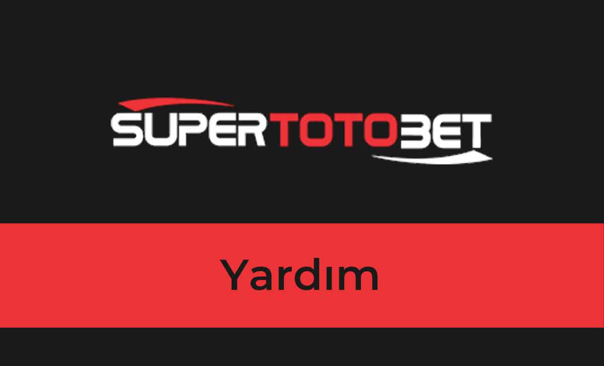 Süpertotobet Yardım