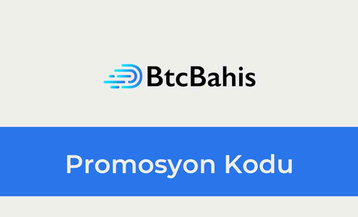 BtcBahis Promosyon Kodu