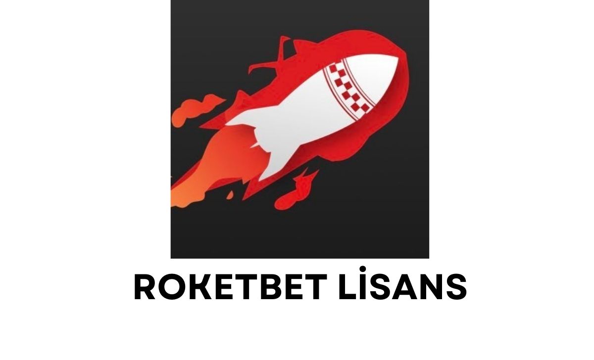 Roketbet Lisans