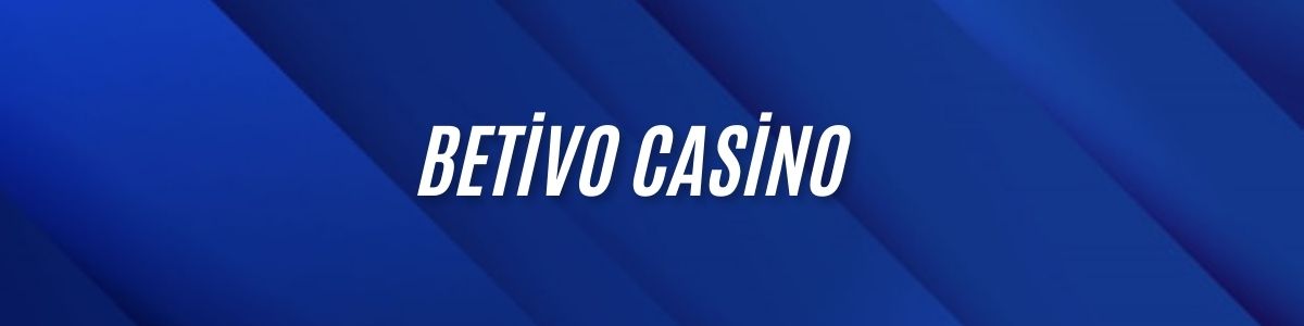 Betivo Casino