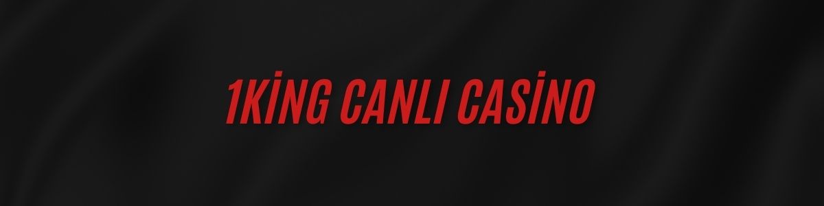 1King Canlı Casino